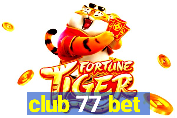club 77 bet